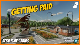 Farming Simulator 22 | ULTIMATE ROLE PLAY | Ep 2 | Getting Our FIRST PAYCHECK!