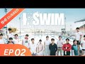 I Swim [[HINDI DUB]] Full Episodes 02 || Chinese drama in Hindi dubbed