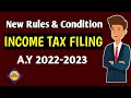 Income Tax New Notification no 37/2022 AY 22-23 | New ITR filing Rules and Conditions | 4 Conditons