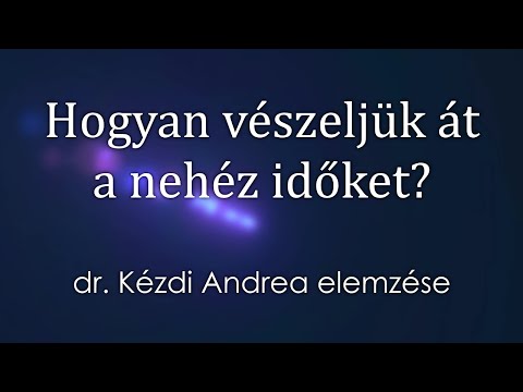 Videó: Hogyan vészeld át a nehéz időket az idézetekkel?