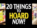 20 Things EVERY Prepper Should Hoard NOW!