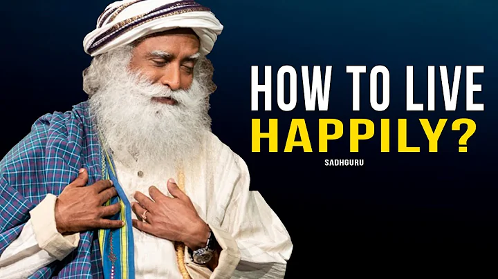 How to Live Happily  | Sadhguru Answers