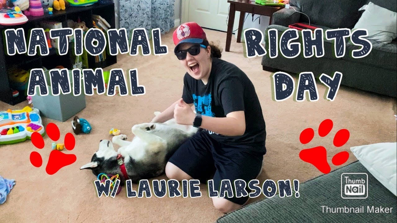 National Animal Rights Day Short W/ Laurie Larson