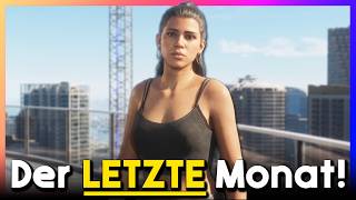 GTA 6 - The LAST Month until Release! | What's still to come?