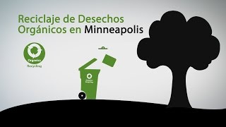 Reciclaje de Desechos Orgánicos en Minneapolis (Organics Recycling PSA, Spanish)