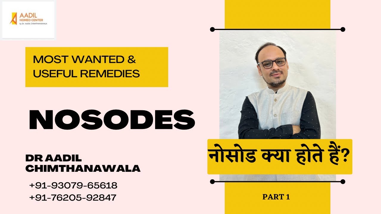 NOSODES kya hote hain?? Most wanted & useful Remedies in Homeopathy