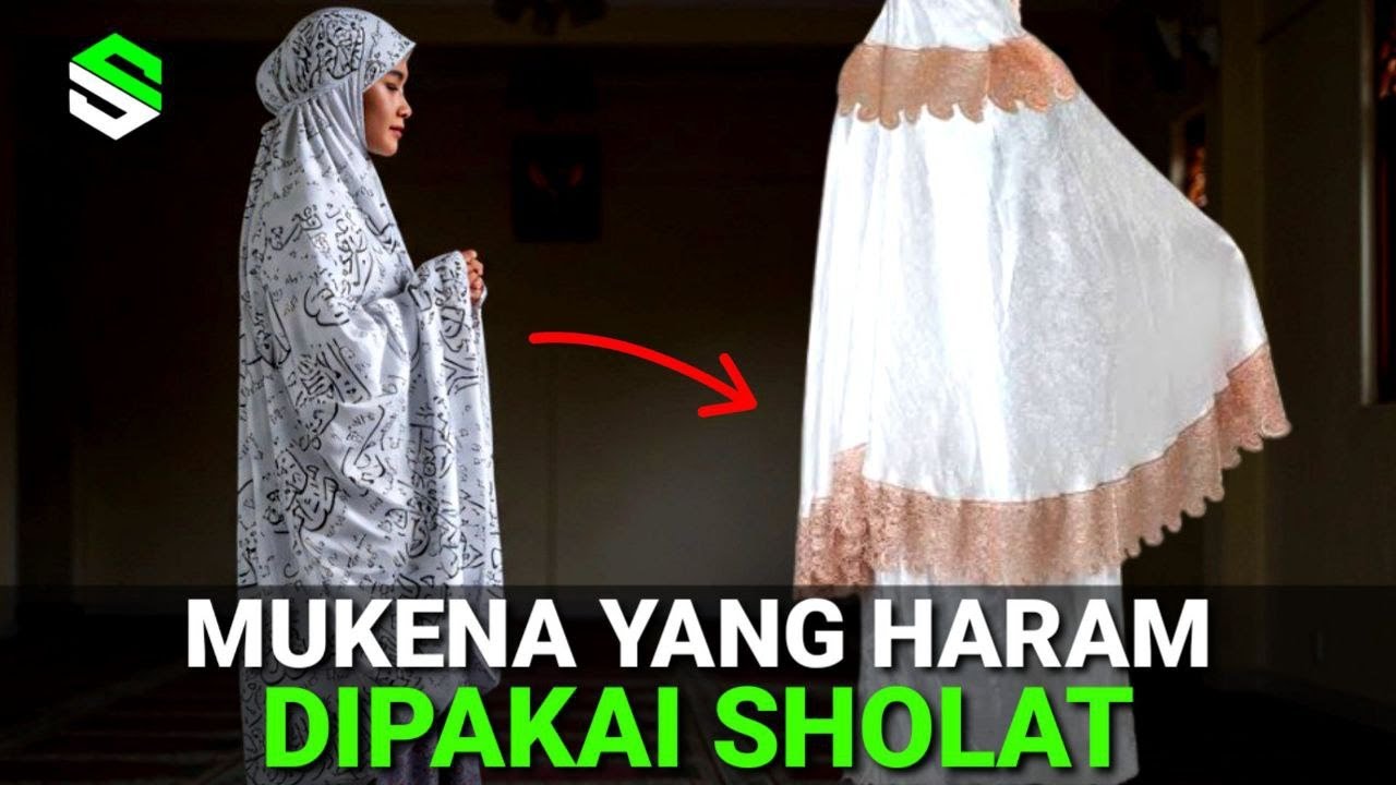 TIDAK SAH !! Inilah 10 Jenis Mukena Yang Haram Dipakai Sholat