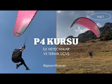 P4 KURSU - İLK UÇUŞLAR - TERMİK DÖNÜŞ
