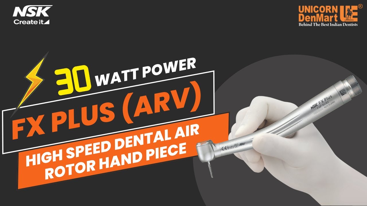 NSK FX Plus with ARV High-speed Air Rotor Handpiece | 30 Watt Cutting power Highest in India