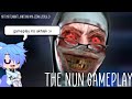 the nun °gameplay° UwU