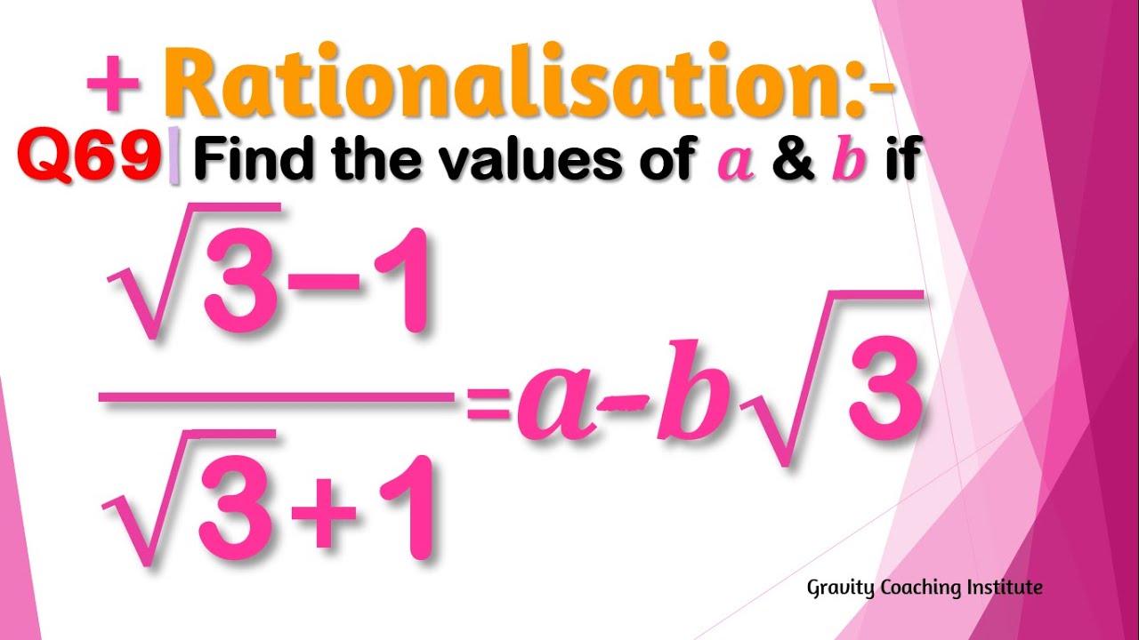q69-find-a-and-b-root-3-1-by-root-3-1-a-b-root-3-root-3