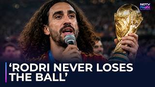 'He Controls Everything': Cucurella Hails Rodri After Spain’s World Cup Triumph
