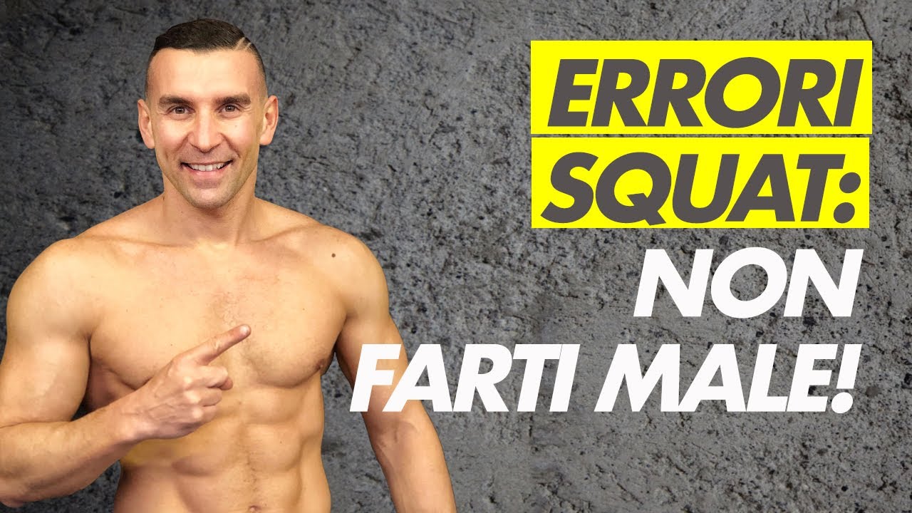 Ti prego! Squat: non fare questi 3 errori. TI FAI MALE!