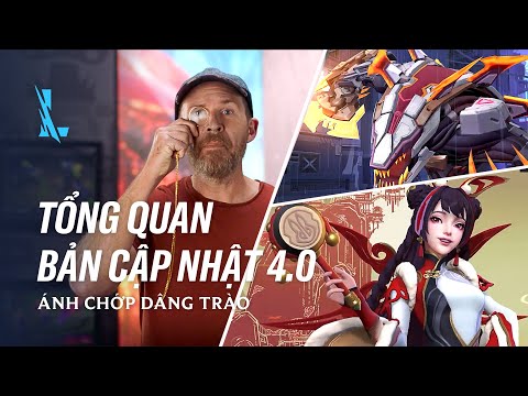 Video Tổng Quan Bản Cập Nhật 4.0 - Liên Minh Huyền Thoại:... - youtube