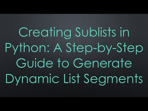 Creating Sublists in