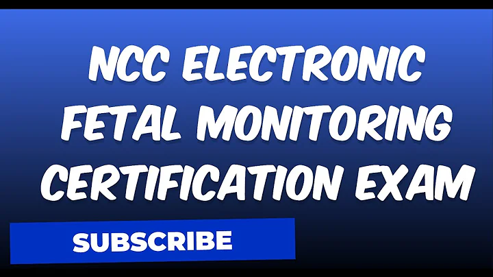 NCC ELECTRONIC FETAL MONITORING CERTIFICATION EXAM QUESTIONS AND ANSWERS