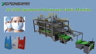 SS 3200 Spunbond Nonwoven Fabric Machine | Double S/double beam spunbond non woven production line