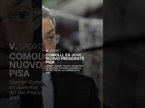 Video Comolli, ex Juve, nuovo presidente Pisa