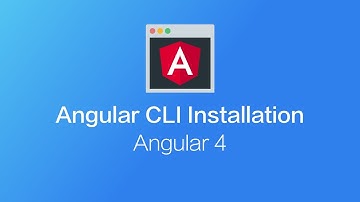 Angular 4 - Installation of the Angular CLI