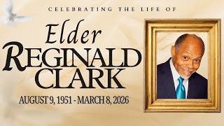 Celebration of Life | Elder Reginald Clark