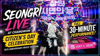 Seongri Full Stage in Changwon 🔥 | 30-Minute Live Performance | July 1, 2026