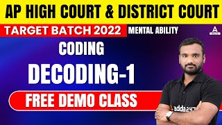 AP High Court & District Court Target Batch 2022 | Mental Ability |Coding Decoding-1| Demo class