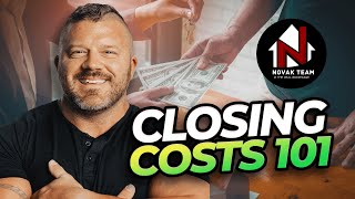 Closing Costs 101 | What To Expect When Closing On a Home