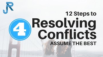 Step 4 - Assume the Best