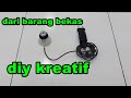 DIY kreatif | Setelah menonton video ini pasti bisa membuat kipas angin mini