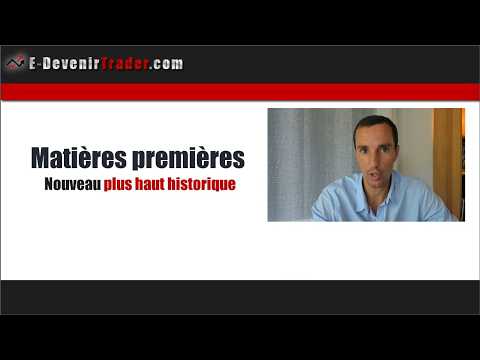Matières premières, nouveau plus haut historique