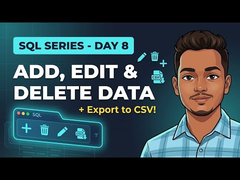 How to Insert, Update & Delete Data in SQL Using Toolbar | SQL Series Day 8