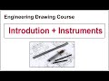 Introduction to Engineering Drawing + Instruments