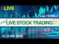 DAY TRADING LIVE | YB TRADING | SIDU, RDBX Squeeze | Are we in Bear market? | 23 June 2022 |