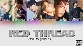 Türkçe Alt Yazılı Oneus - Red Thread 붉은 실