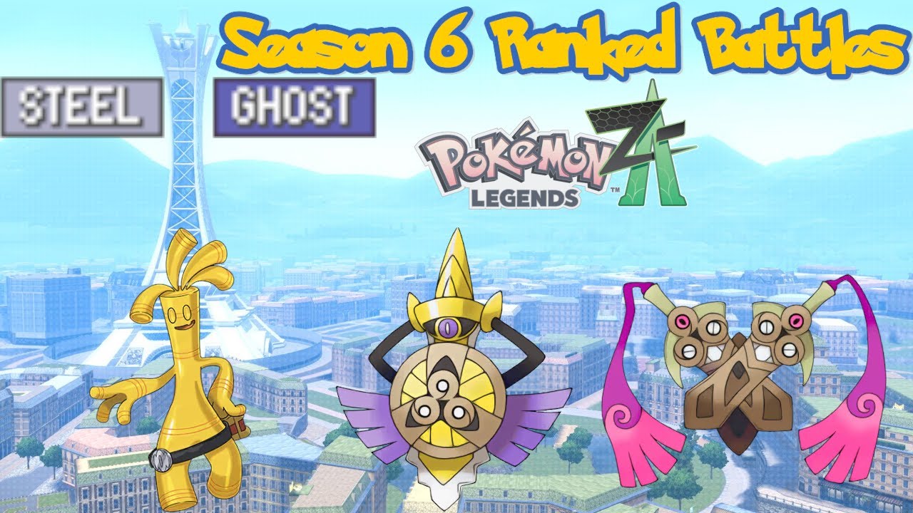 Steel Ghost Only In Season 6 - Pokemon Legends Z-A Ranked Battles (No Commentary)