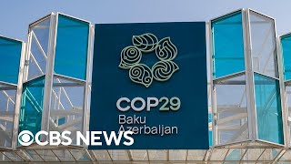 COP29, the U.N. conference on climate change, underway in Azerbaijan