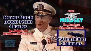 Never Back Down From Sharks (Admiral William McRaven)