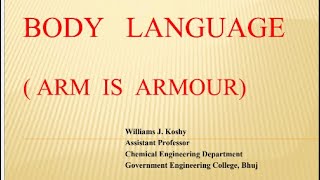 Session 9: Body Language ( Arm is Armour )