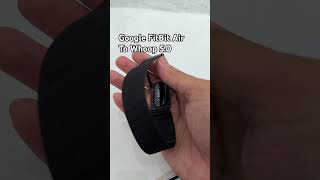 Google Fitbit Air แปลงร่างเป็น Whoop