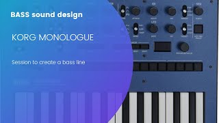 BASS sound design | Korg Monologue | No talking