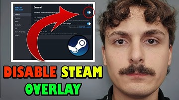 How to Disable Steam Overlay in Steam - Quick Guide