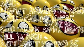 I Dont Wanna Be Sad - Simple Plan Lyrics