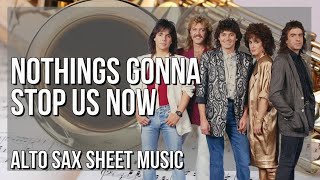 SUPER EASY Alto Sax Sheet Music: How to play Nothing’s Gonna Stop Us Now  by Starship