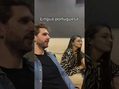 A língua portuguesa!