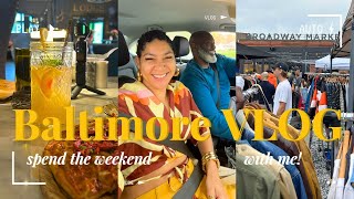 Spend the Weekend with Me in Baltimore Vlog