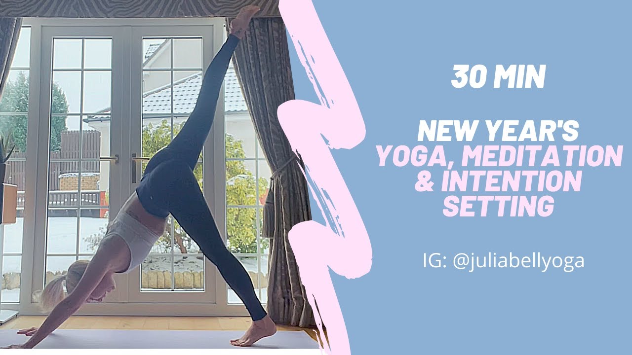 30 Min New Year's Yoga, Meditation & Intention Setting ✨