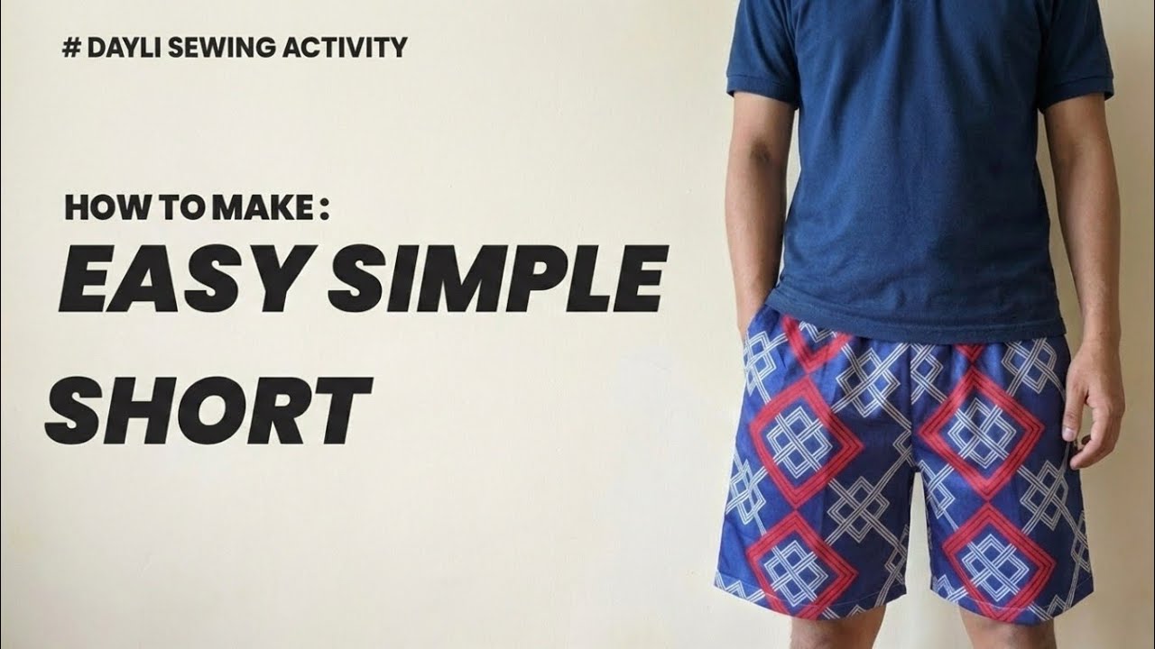 How to Make Simple Short | Easy Sewing Tutorial - YouTube