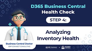 D365 Business Central Health Check - Step 4 - Analyzing Inventory Data