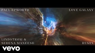 Love Galaxy (Lindstrøm & Serena Maneesh Version) [Audio]