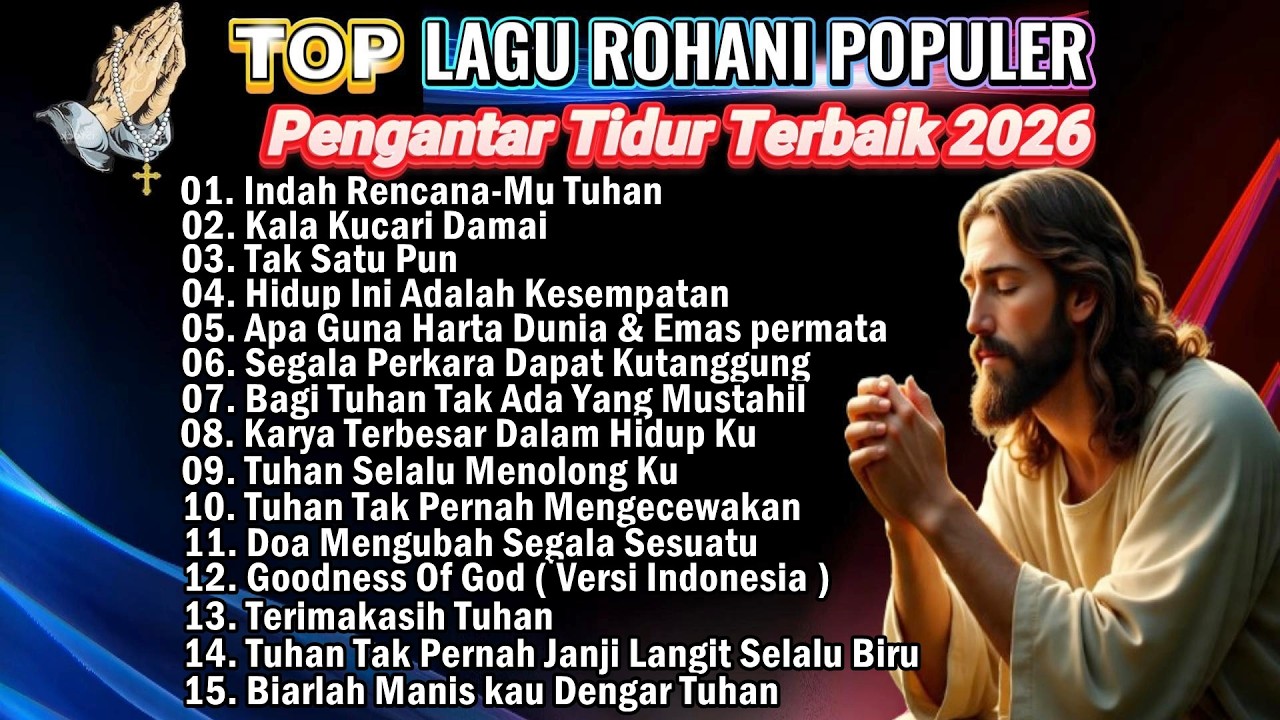 KUMPULAN LAGU ROHANI PENGANTAR TIDUR TERBAIK 2026